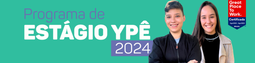 Banner Programa de Estágio da Ypê + Bettha